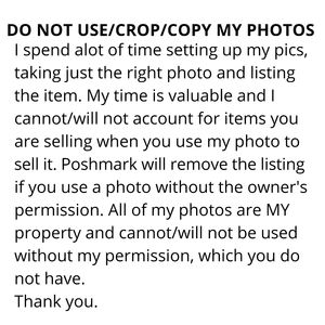 DO NOT USE OR COPY MY PHOTOS